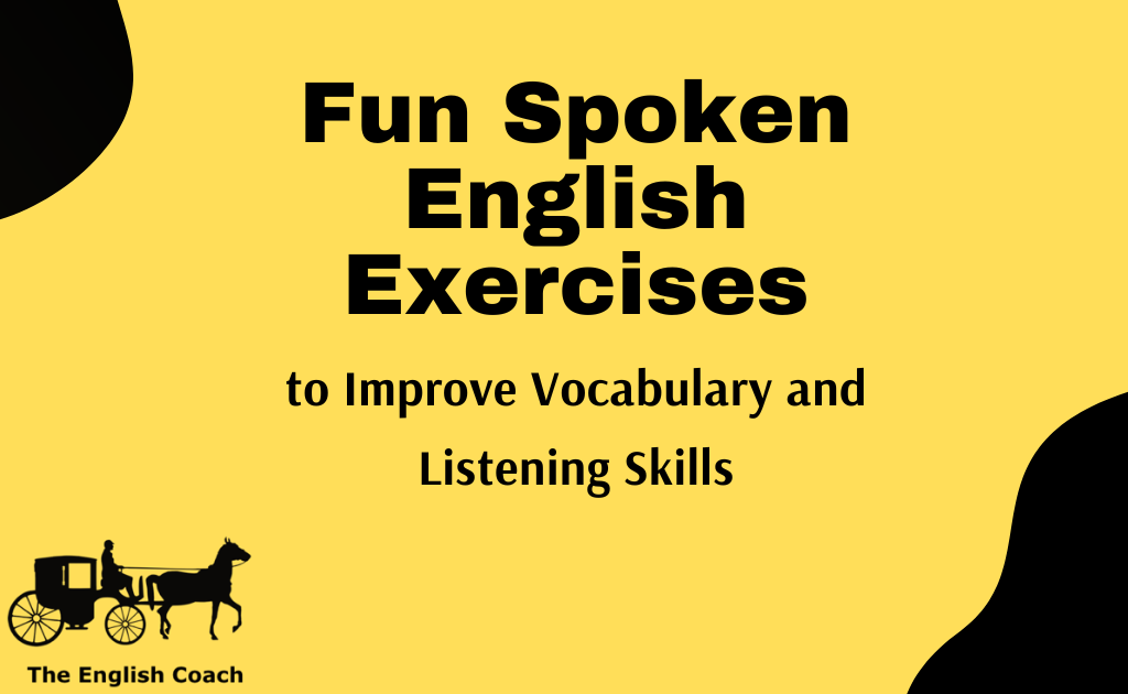 fun-spoken-english-exercises-to-improve-vocabulary-and-listening-skills